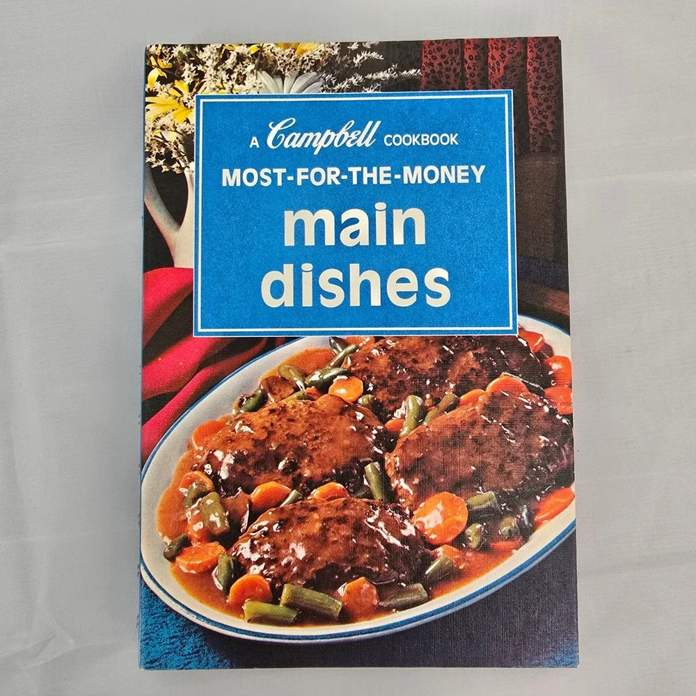 Vintage Campbell Cookbook Most For The Money Main Dishes Spiral Bound Retro 1970